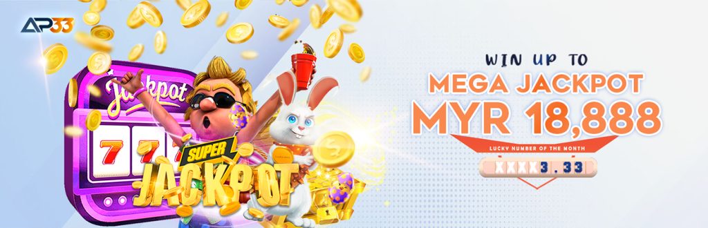 AP33 Promotion: MYR18,888 Mega Jackpot