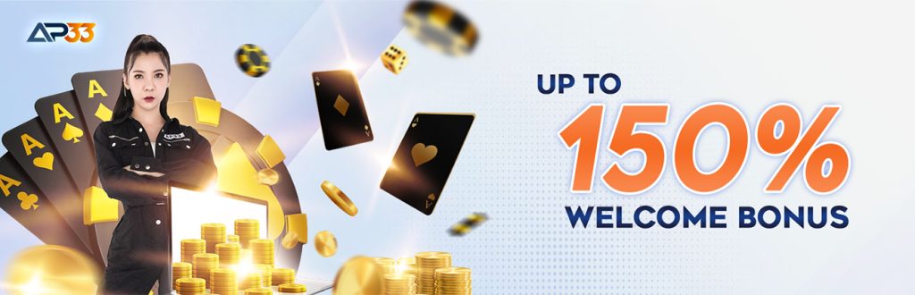 AP33 promotion: 150% Welcome Bonus